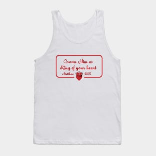 Crown Him as King of your heart - Matthew 22:37 Tank Top